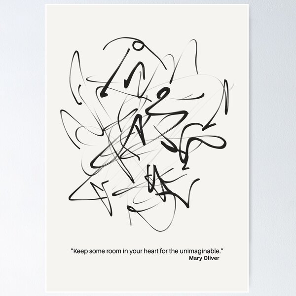 Item preview, Keep Some Room in Your Heart for the Unimaginable Poster | Mary Oliver Quote Print designed and sold by Poeticrituation.