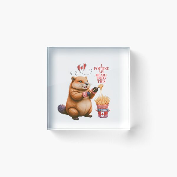 Item preview, I Poutine My Heart Into This Punny Canadian Beaver designed and sold by highvibz72.