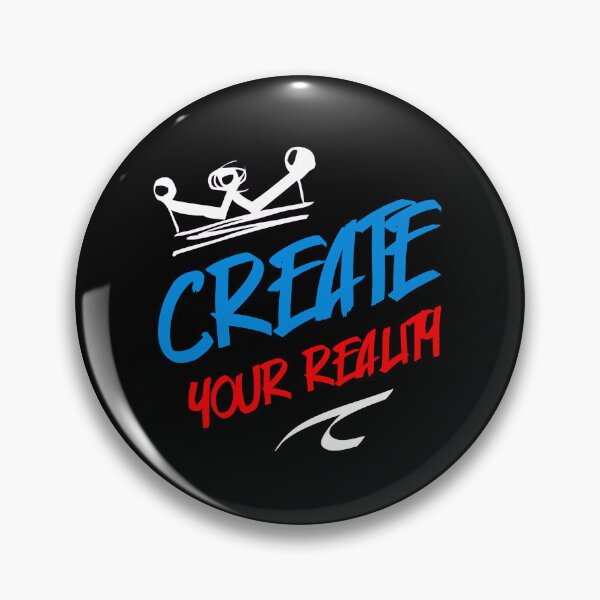 Item preview, Create Your Reality designed and sold by NNAANN.