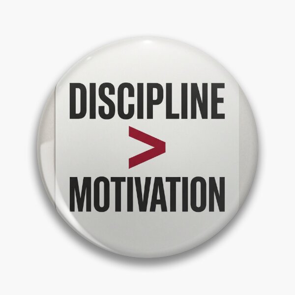 Item preview, Discipline is more important than Motivation. designed and sold by PARALLELYUGA.