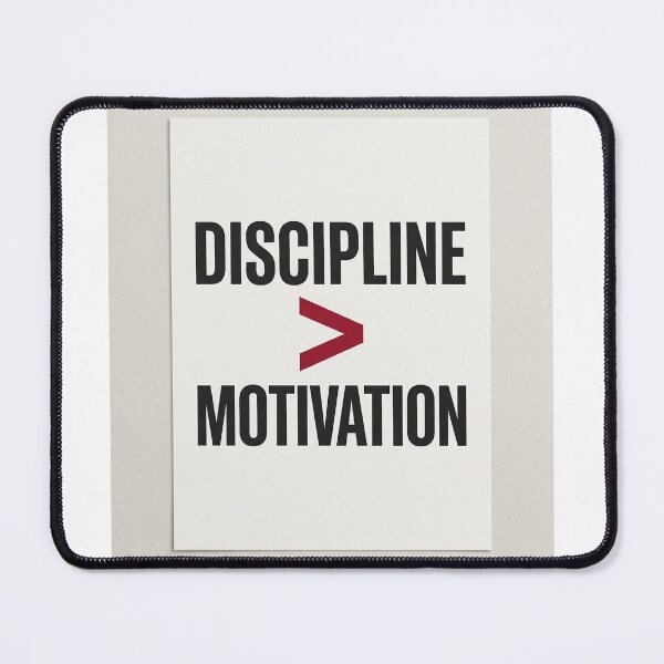 Item preview, Discipline is more important than Motivation. designed and sold by PARALLELYUGA.
