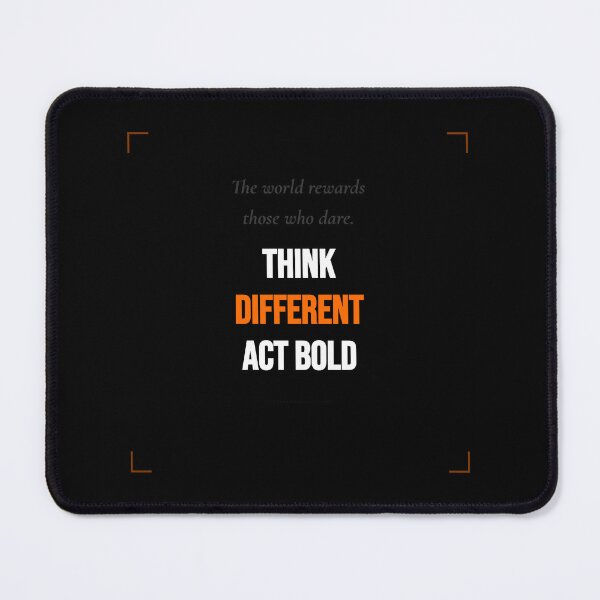 Item preview, Think Different Act Bold designed and sold by Moushapy.