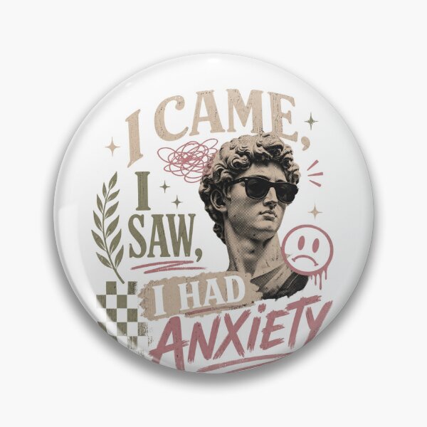 Item preview, I Came I Saw I Had Anxiety Aesthetic Design designed and sold by PixelModeShop.