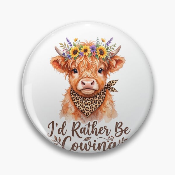 Item preview, I’d Rather Be Cowing Cute Highland Cow designed and sold by PixelModeShop.