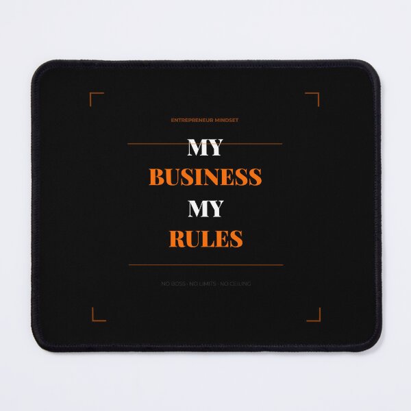 Item preview, My Business My Rules designed and sold by Moushapy.