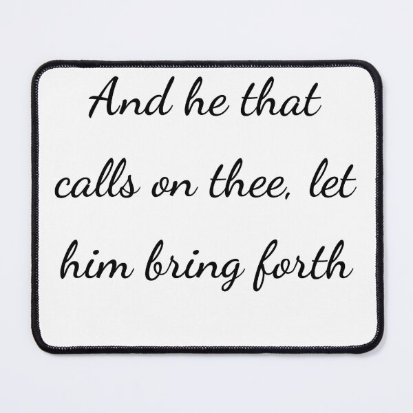 Item preview, "And he that calls on thee, let him bring forth" - handwriting black designed and sold by ariksworld.