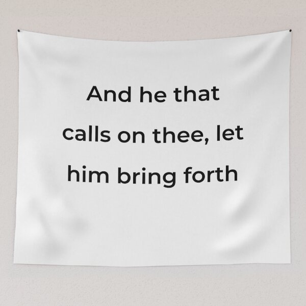 Item preview, "And he that calls on thee, let him bring forth" - print black designed and sold by ariksworld.