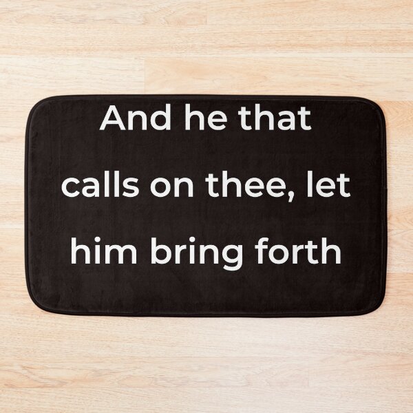 Item preview, "And he that calls on thee, let him bring forth" - print white designed and sold by ariksworld.