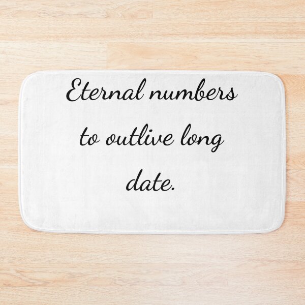 Item preview, "Eternal numbers to outlive long date." - handwriting black designed and sold by ariksworld.