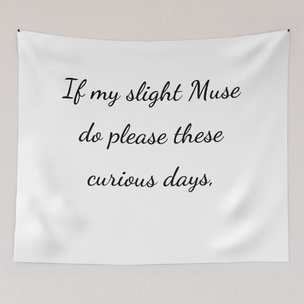 Item preview, "If my slight Muse do please these curious days," - handwriting black designed and sold by ariksworld.