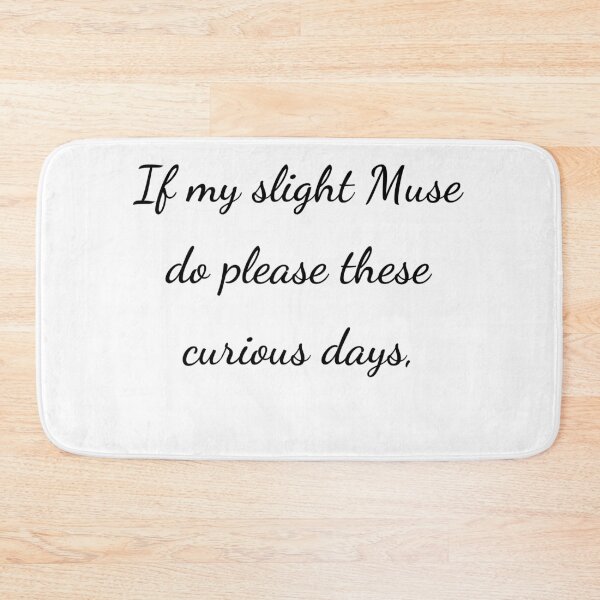 Item preview, "If my slight Muse do please these curious days," - handwriting black designed and sold by ariksworld.