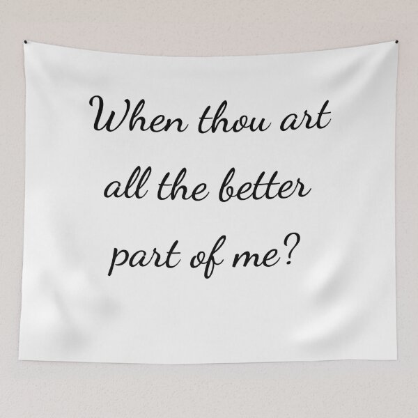 Item preview, "When thou art all the better part of me?" - handwriting black designed and sold by ariksworld.