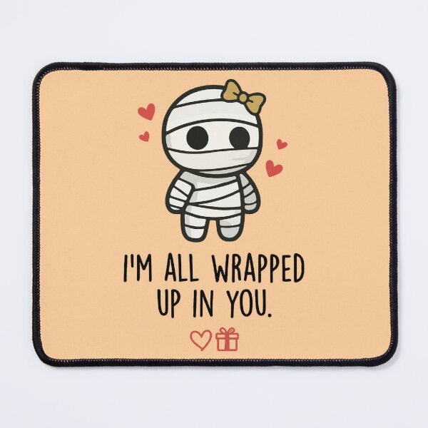 Item preview, Cute Mummy Love Pun - I'm All Wrapped Up In You Couples Gift designed and sold by WormJ.
