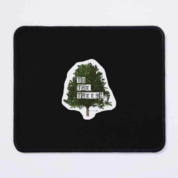 Item preview, Robin Hood 1991 Movie Quote - Too the trees! designed and sold by UnwindMoon.