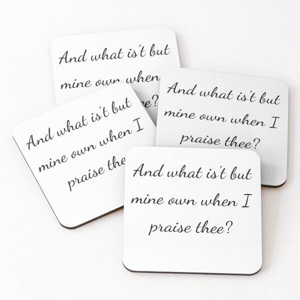 Item preview, "And what is't but mine own when I praise thee?" - handwriting black designed and sold by ariksworld.