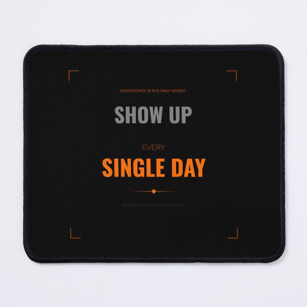 Item preview, Show Up Daily - Build Your Empire designed and sold by Moushapy.