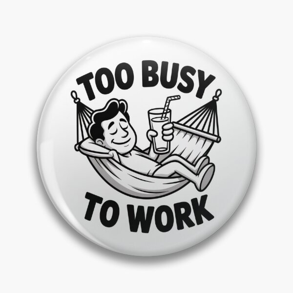 Item preview, Too Busy To Work Funny Office Humor Hammock Art designed and sold by AlexandraSand.