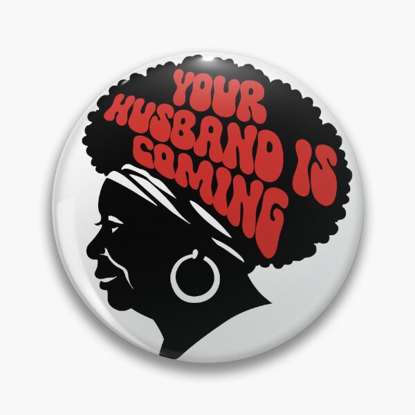 Item preview, Your husband is coming designed and sold by IndieLouPrints.