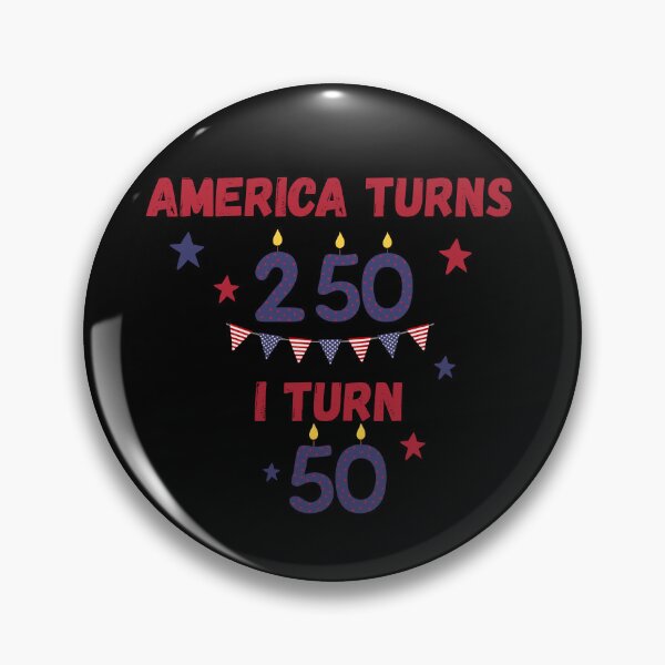 Item preview, America turns 250 I turn 50 designed and sold by AnulaArt.
