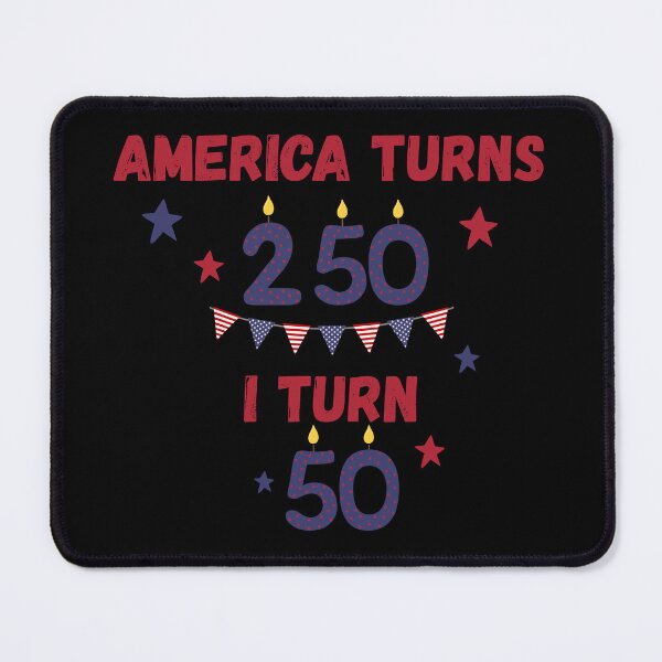 Item preview, America turns 250 I turn 50 designed and sold by AnulaArt.