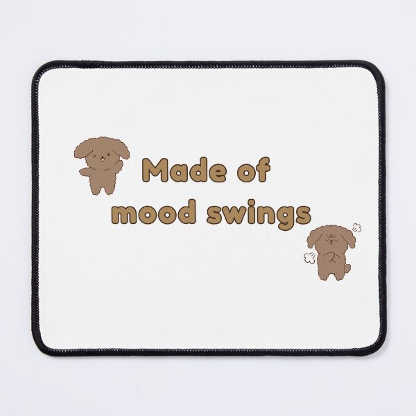 Item preview, Made Of Mood Swings Funny Dog Cute Poodle Typography designed and sold by Rehnair.