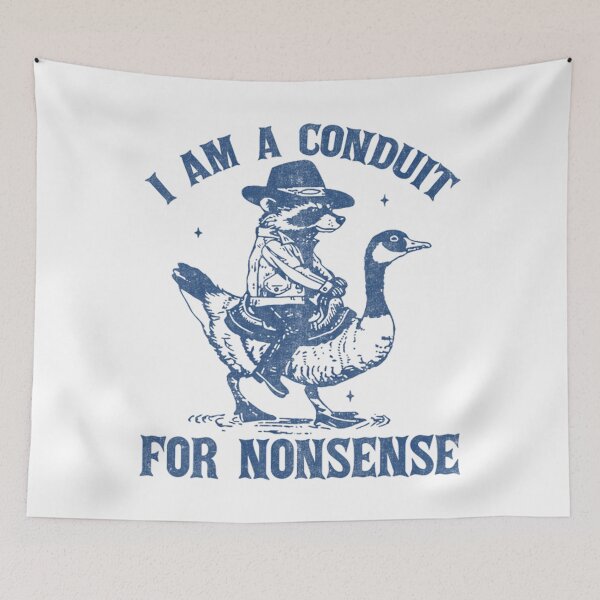 Item preview, I Am A Conduit For Nonsense Funny Cowboy Raccoon Goose Meme designed and sold by CCChillingfrog.