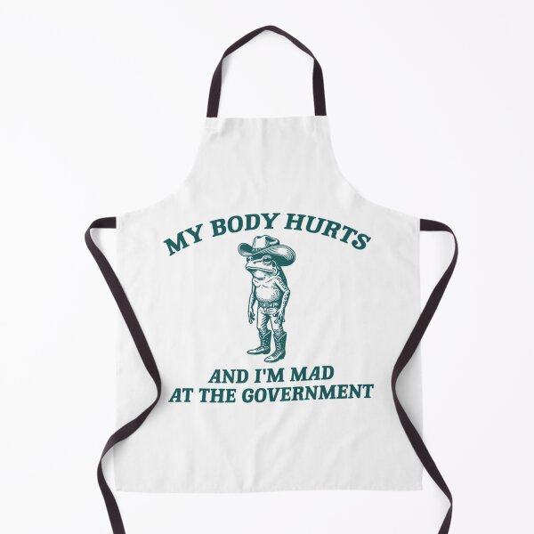 Item preview, My Body Hurts And I’m Mad At The Government Funny Cowboy Frog Meme designed and sold by CCChillingfrog.