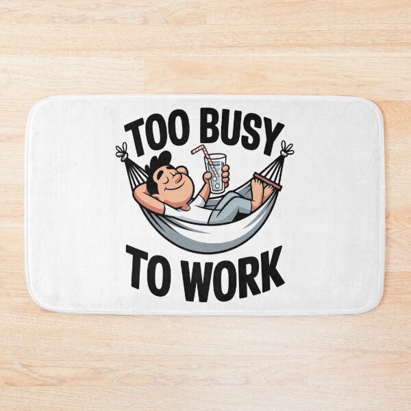 Item preview, Too Busy To Work Funny Office Humor Hammock Art designed and sold by AlexandraSand.