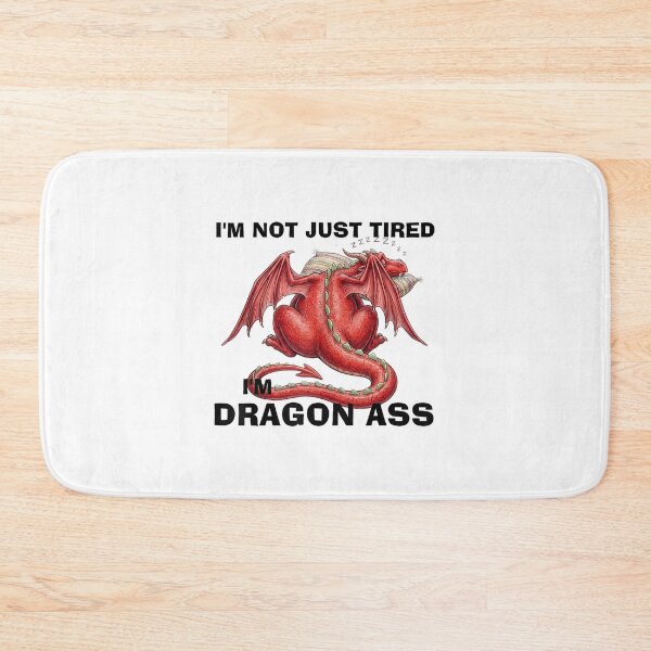 Item preview, retro i'm not just tired im dragon ass funny fantasy pun designed and sold by cass-vale-lab.