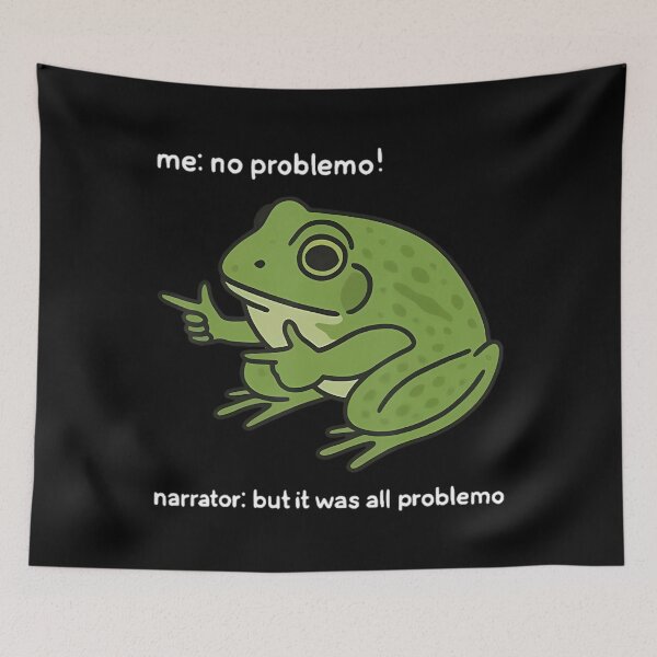 Item preview, Me No Problemo Funny Frog Meme Cute Reaction Frog Graphic designed and sold by CCChillingfrog.