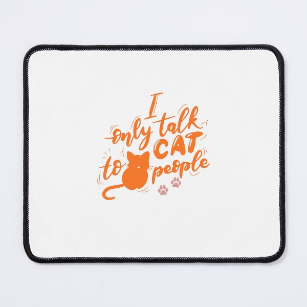 Item preview, I only talk to cat people designed and sold by MandySony.