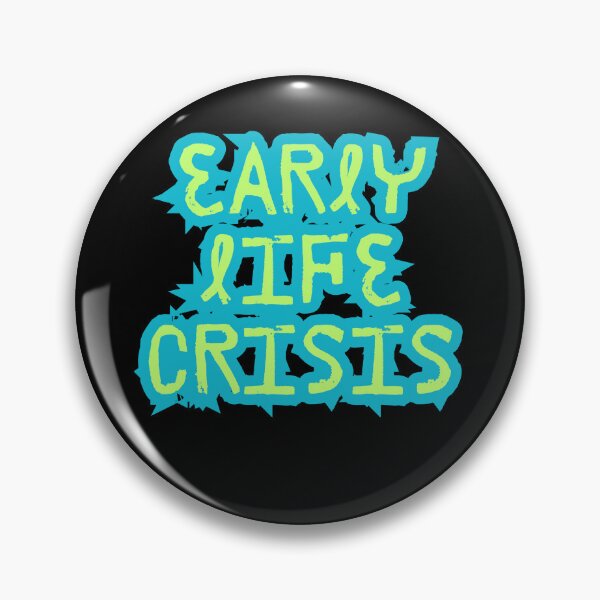 Item preview, Early life crisis designed and sold by AmazingWorld91.