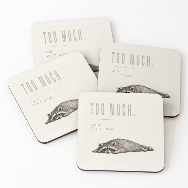 Item preview, Too Much Raccoon Introvert Meme designed and sold by Print_Syndicate.