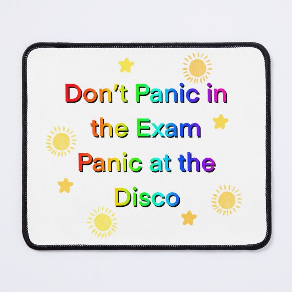 Item preview, Don't panic in the Exam, Panic at the Disco designed and sold by SoniCreatesArt.