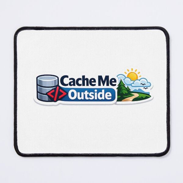 Item preview, Cache Me Outside Funny Coding Sticker designed and sold by BrightMindPrint.