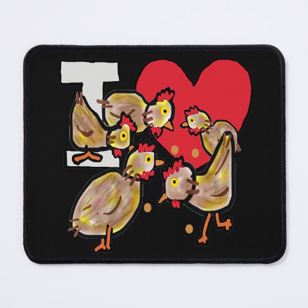 Item preview, I Love Chickens designed and sold by Mark-Ewbie.