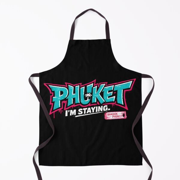Item preview, Phuket, I'm Staying. designed and sold by KungPowUnicorn.
