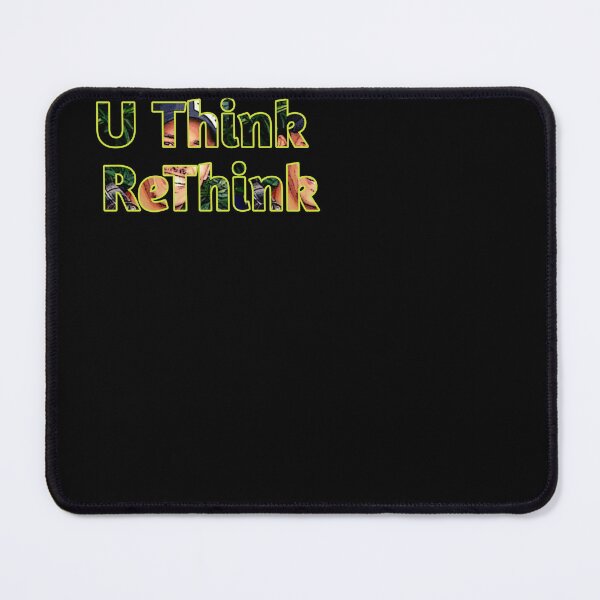 Item preview, U Think ReThink Motivational 3D Typography designed and sold by BigBangStudio.