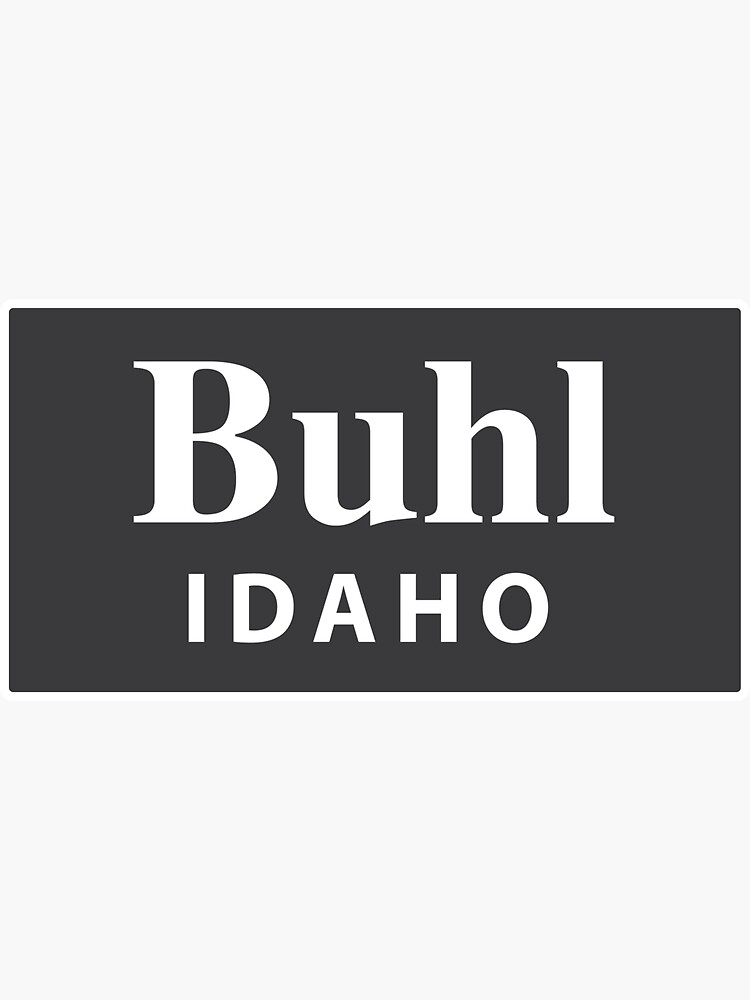 "Buhl, Idaho" Sticker for Sale by EveryCityxD1 Redbubble