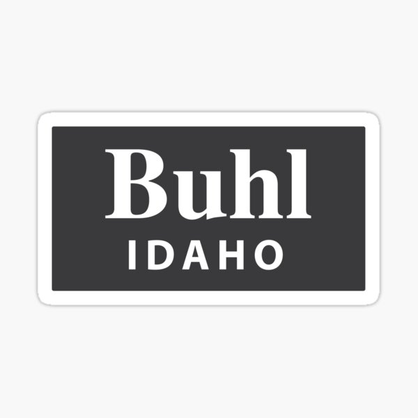 "Buhl, Idaho" Sticker for Sale by EveryCityxD1 Redbubble