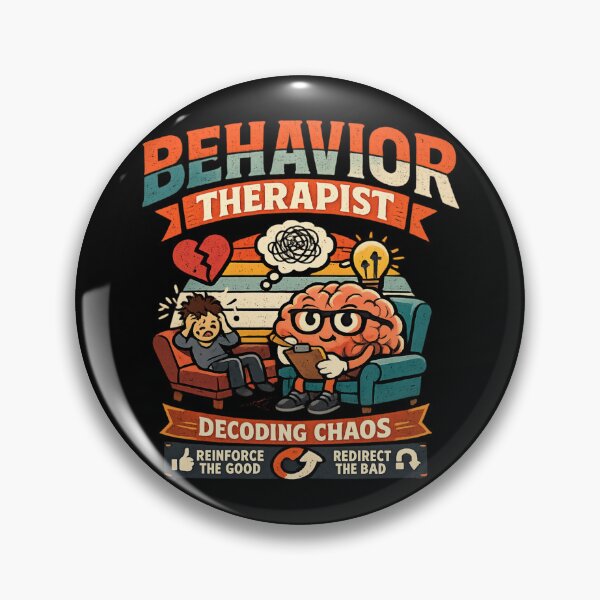 Item preview, Behavior Therapist - Decoding Chaos designed and sold by SidTastic .
