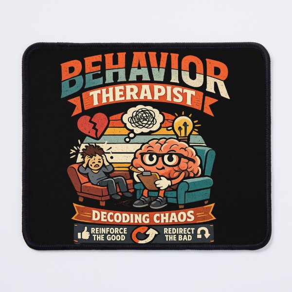 Item preview, Behavior Therapist - Decoding Chaos designed and sold by SidTastic .