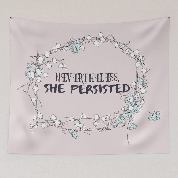 Item preview, Nevertheless, She Persisted designed and sold by fernandaschalle.