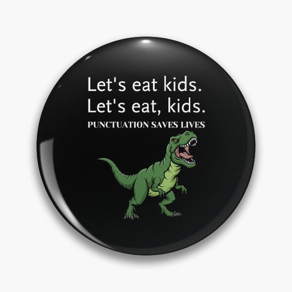 Item preview, Punctuation Saves Lives Badass T-Rex Grammar Joke designed and sold by creativerooney.
