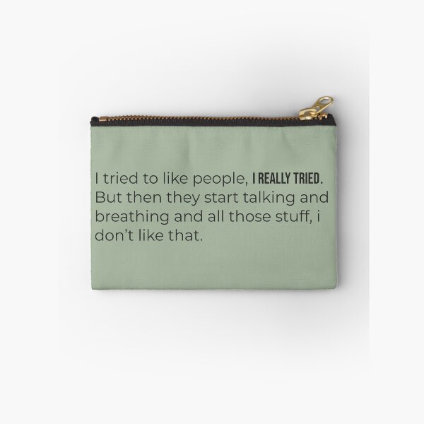 Item preview, I Tried To Like People I Really Tried Funny Introvert Quote designed and sold by GrabaHuk.