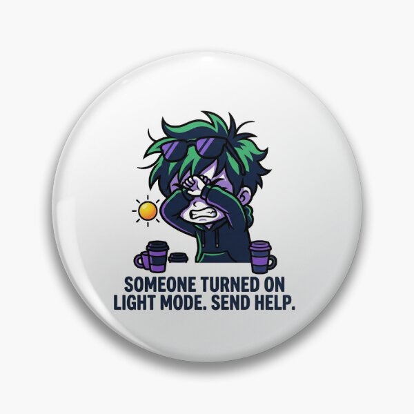 Item preview, Someone Turned on Light Mode designed and sold by IntrovertEngineer11.