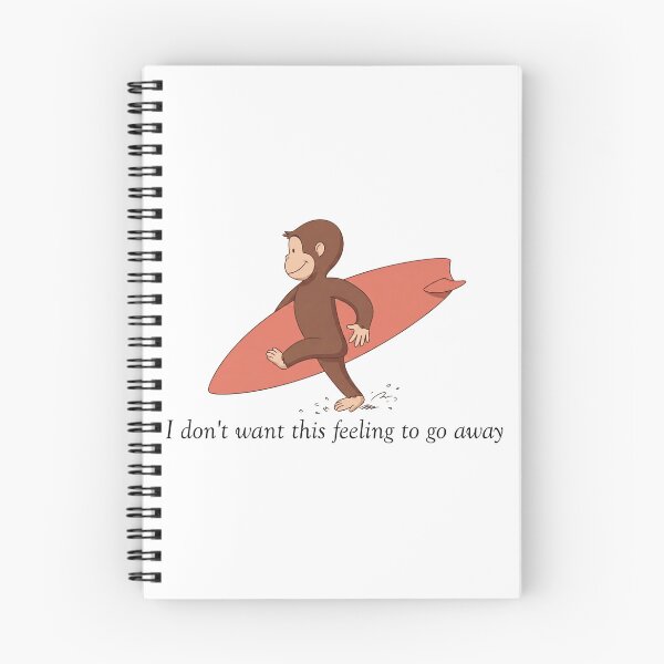 Item preview, Curious George Surfing Monkey, I Don't Want This Feeling To Go Away designed and sold by HeatherCWolf.