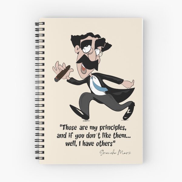 Item preview, Groucho Marx Those are my principles... designed and sold by FULLER FACTORY.