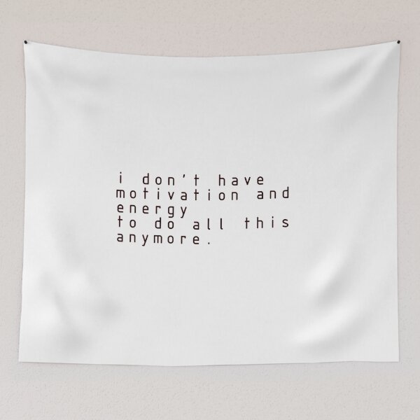 Item preview, I Don't Have Motivation And Energy Funny Burnout Quote designed and sold by GrabaHuk.