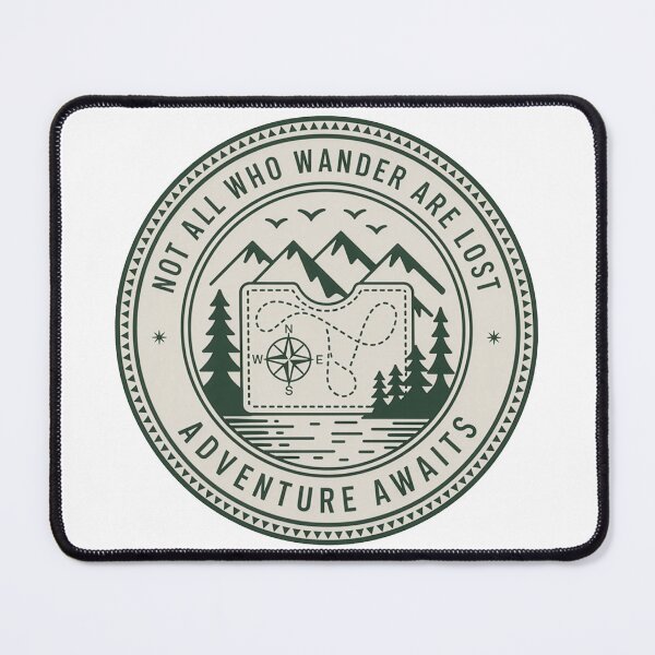 Item preview, Not all who wander are lost adventure awaits compass map badge outdoor art designed and sold by icemanphotos.